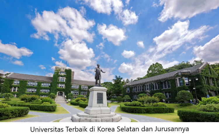 Universitas Terbaik di Korea Selatan dan Jurusannya